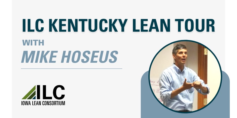 ILC Kentucky Lean Tours and Workshop April 2025