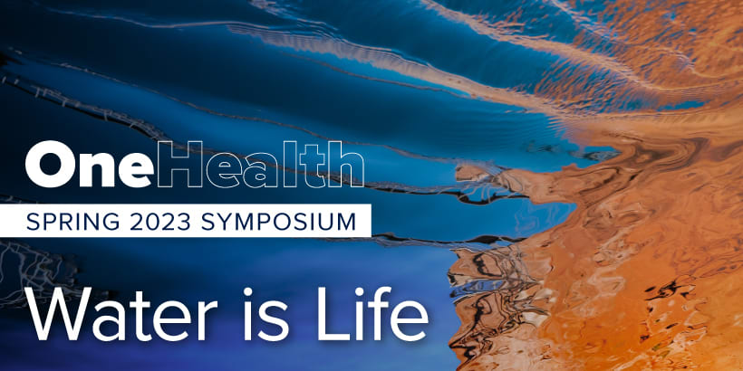 One Health 2023 Spring Symposium